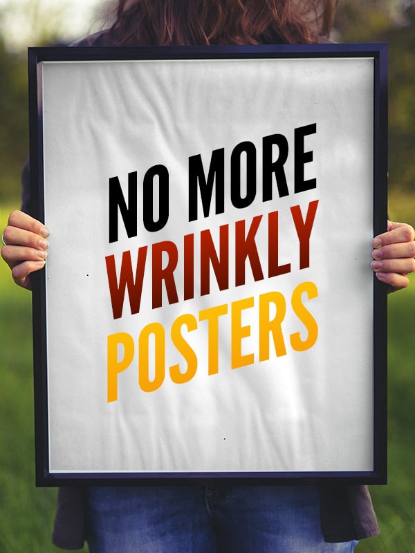 no more wrinkly posters